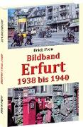 Bildband Erfurt 1938 bis 1940