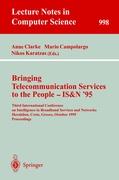 Bringing Telecommunication Services to the People - IS&N '95