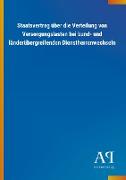 Staatsvertrag über die Verteilung von Versorgungslasten bei bund- und länderübergreifenden Dienstherrenwechseln