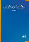 Gesetz über Kosten der freiwilligen Gerichtsbarkeit für Gerichte und Notare