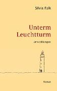 Unterm Leuchtturm