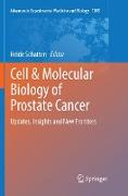 Cell & Molecular Biology of Prostate Cancer