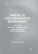 Hayek: A Collaborative Biography