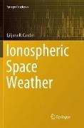 Ionospheric Space Weather