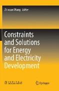Constraints and Solutions for Energy and Electricity Development
