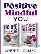 Positive Thinking, Mindfulness for Beginners