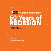 ME310 at Stanford University: 50 Years of Redesign (1967-2017)
