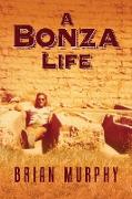 A Bonza Life: The Story of a Baby Boomer