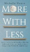 More with Less