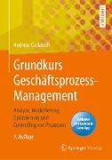 Grundkurs Geschäftsprozess-Management