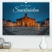 City Lights Saarbrücken(Premium, hochwertiger DIN A2 Wandkalender 2020, Kunstdruck in Hochglanz)