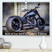 Exklusive Best of Fat Ass Custombike Edition, feinste Harleys mit fettem Hintern(Premium, hochwertiger DIN A2 Wandkalender 2020, Kunstdruck in Hochglanz)