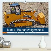 Nutz u. Baufahrzeugmodelle beim Dampfmodellbautreffen in Bisingen(Premium, hochwertiger DIN A2 Wandkalender 2020, Kunstdruck in Hochglanz)