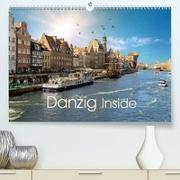 Danzig Inside(Premium, hochwertiger DIN A2 Wandkalender 2020, Kunstdruck in Hochglanz)