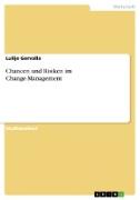 Chancen und Risiken im Change-Management