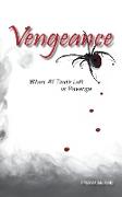 Vengeance: When All That's Left is Revenge
