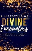 A Lifestyle of Divine Encounters