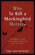 Why To Kill a Mockingbird Matters