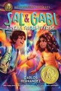 Rick Riordan Presents: Sal and Gabi Break the Universe-A Sal and Gabi Novel, Book 1