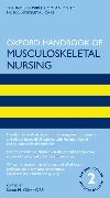 Oxford Handbook of Musculoskeletal Nursing