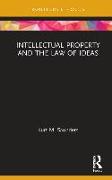 Intellectual Property and the Law of Ideas