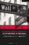 Modern American Drama: Playwriting in the 1930s