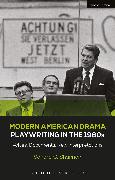 Modern American Drama: Playwriting in the 1980s