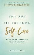 The Art of Extreme Self-Care