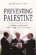 Preventing Palestine