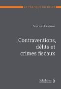 Contraventions, délits et crimes fiscaux (PrintPlu§)