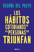 Los Hábitos Cotidianos de Las Personas Que Triunfan / Daily Habits of Successful People