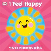 I Feel Happy