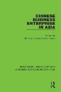 Chinese Business Enterprise in Asia