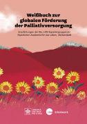 Weißbuch zur globalen Förderung der Palliativversorgung