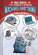 Machines That Think!