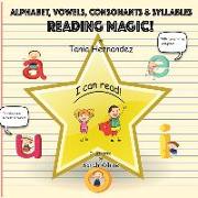 Alphabet, Vowels, Consonants & Syllables Reading Magic!