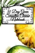 30 Day Green Smoothie Cleanse Notebook