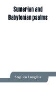 Sumerian and Babylonian psalms