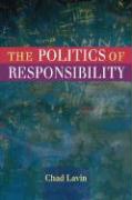 The Politics of Responsibility