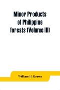 Minor products of Philippine forests (Volume III)