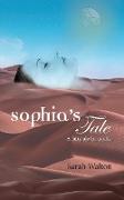 SOPHIA'S TALE