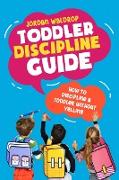 Toddler Discipline Guide