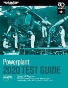 Powerplant Test Guide 2020: Pass Your Test and Know What Is Essential to Become a Safe, Competent Amt from the Most Trusted Source in Aviation Tra