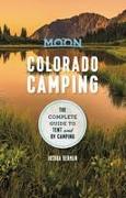 Moon Colorado Camping (Sixth Edition)