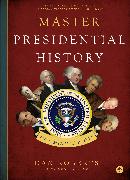 Master Presidential History in 1 Minute a Day