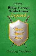 Bible Verses Addictions: Exposed: Volume 1