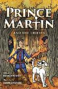 Prince Martin and the Thieves