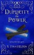 Duplicity of Power
