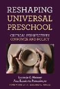 Reshaping Universal Preschool