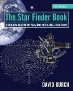 The Star Finder Book: A Complete Guide to the Many Uses of the 2102-D Star Finder